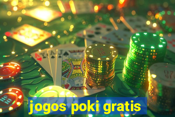 jogos poki gratis